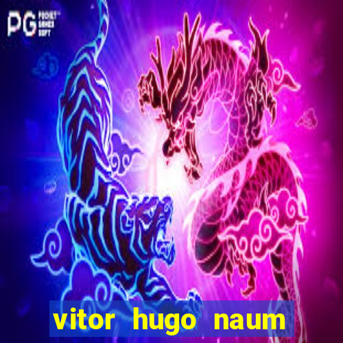 vitor hugo naum dos santos